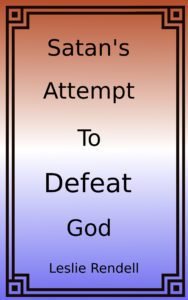 Satan's attempt to defeat God book cover