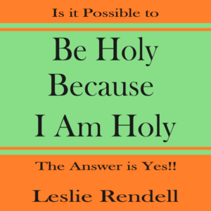Be Holy because I am holy