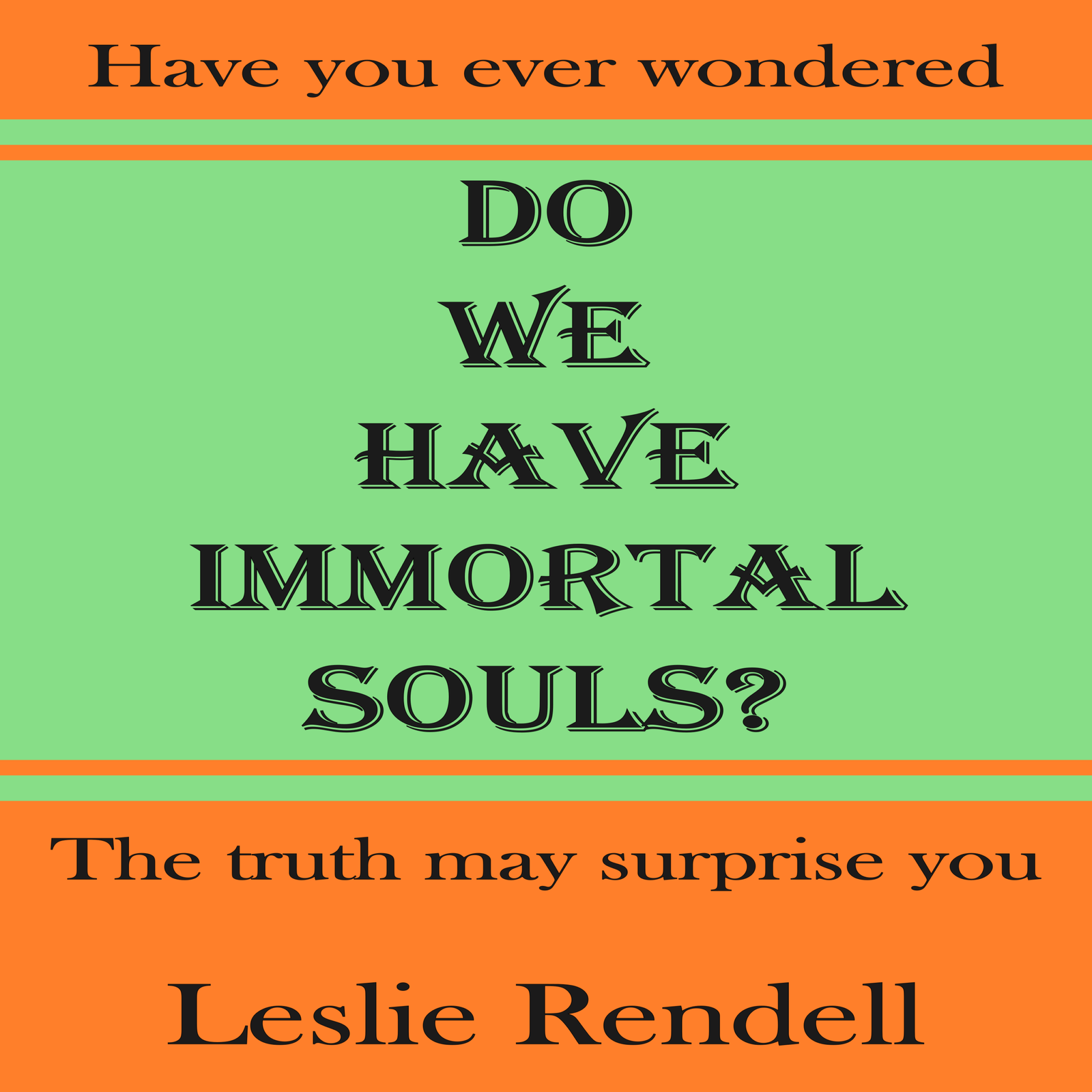 Do We Have Immortal Souls book cover