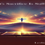 Christ's Sacrifice is Sufficient